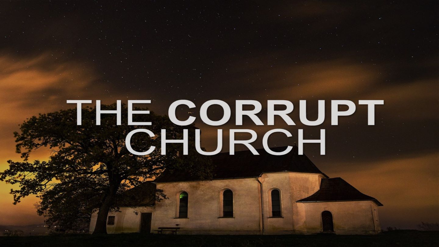 The Corrupt Church Image