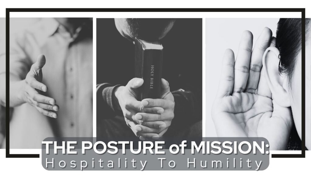 The Posture of Mission